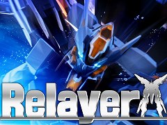 ¡ÖRelayer¡Ê¥ê¥ì¥¤¥ä¡¼¡Ë¡×¤Î¥È¥ì¥¤¥é¡¼¡È¥í¥Ü¥Ã¥ÈÊԡɤ¬¸ø³«¤Ë¡£Åо줹¤ë¥í¥Ü¥Ã¥È¤äÁõÈ÷¡¤¥«¥Ã¥È¥·¡¼¥ó¤ò¥Á¥§¥Ã¥¯¤·¤è¤¦